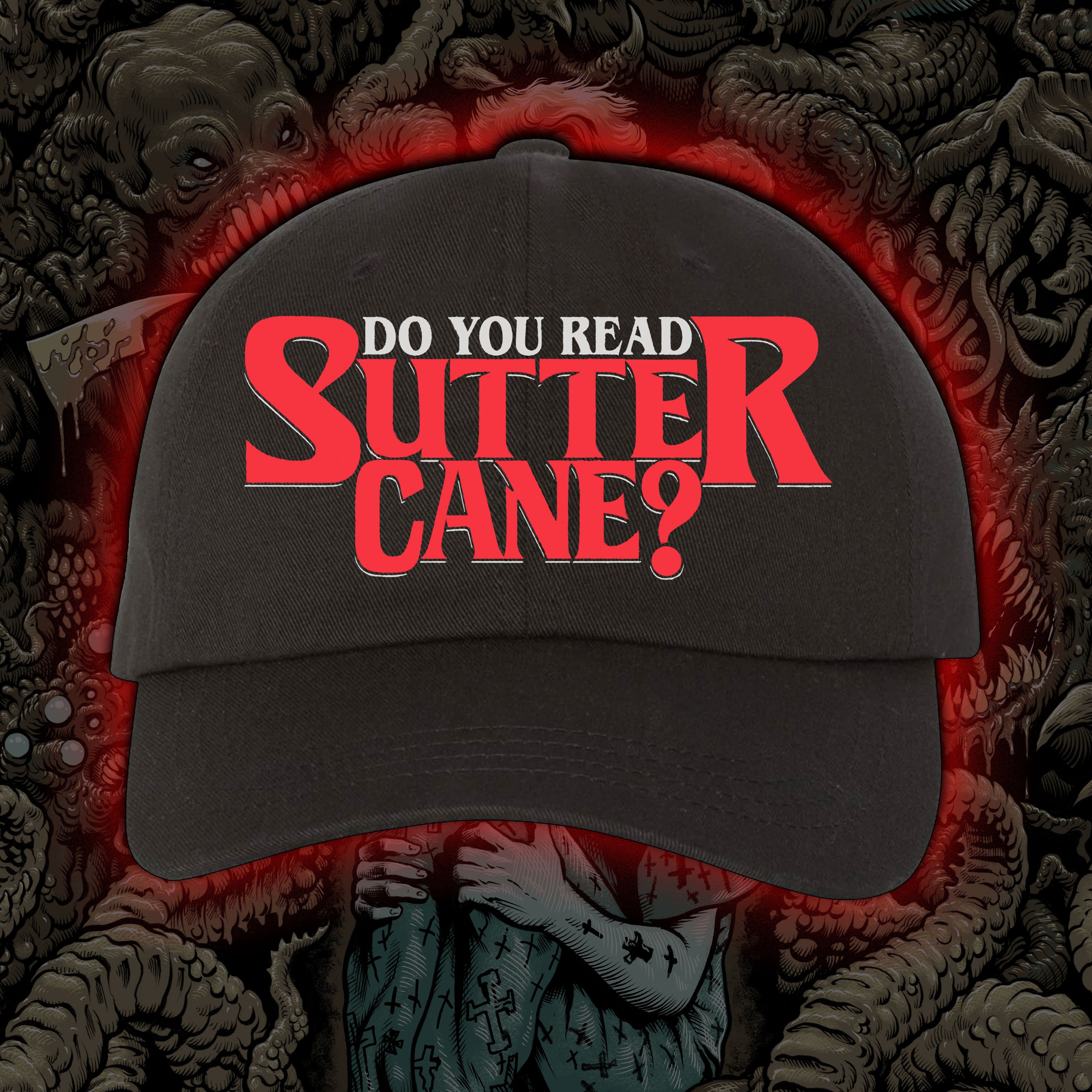 PRE-ORDER: Do You Read Sutter Cane? – Embroidered hat