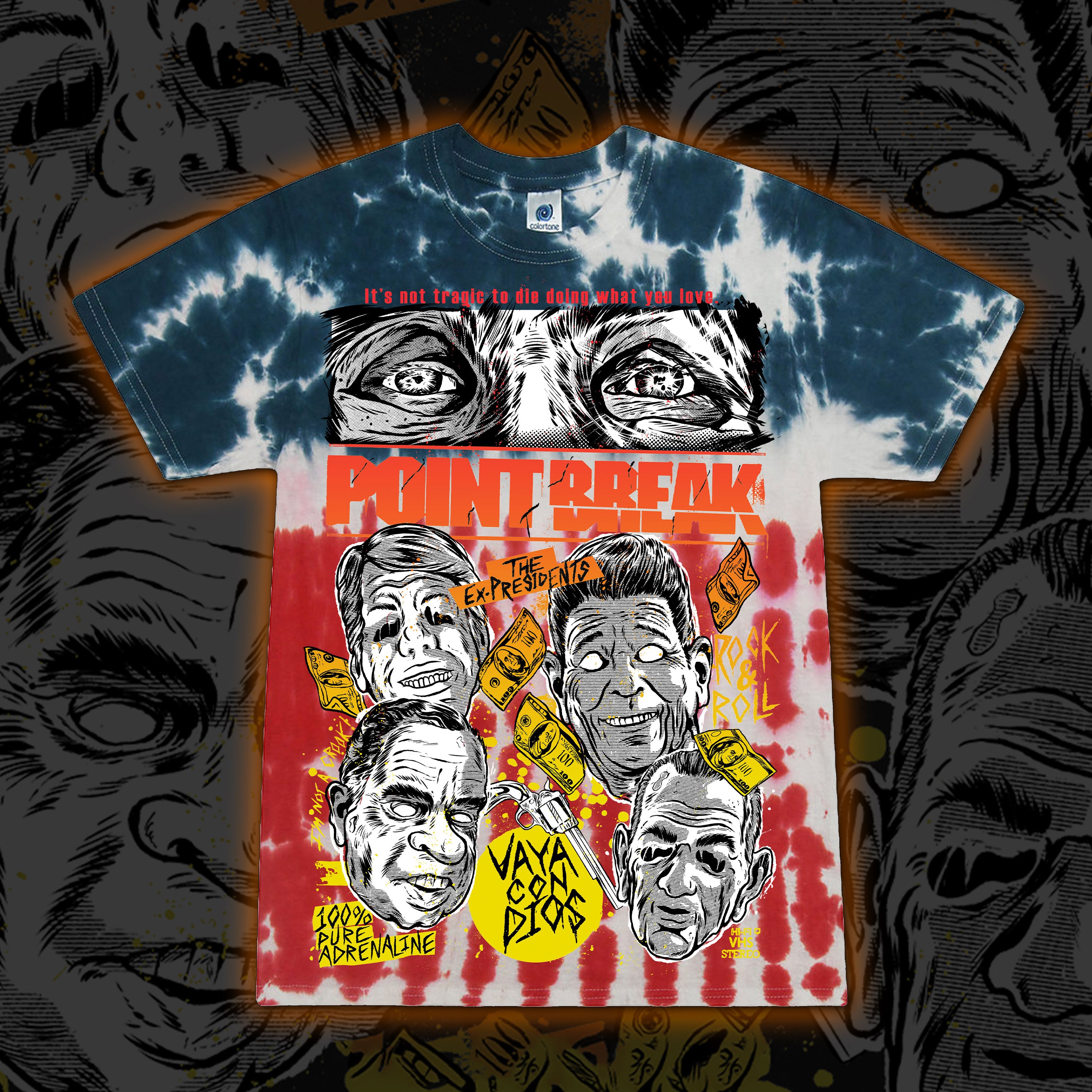 The Ex-Presidents "Pure Adrenaline" Tie dye