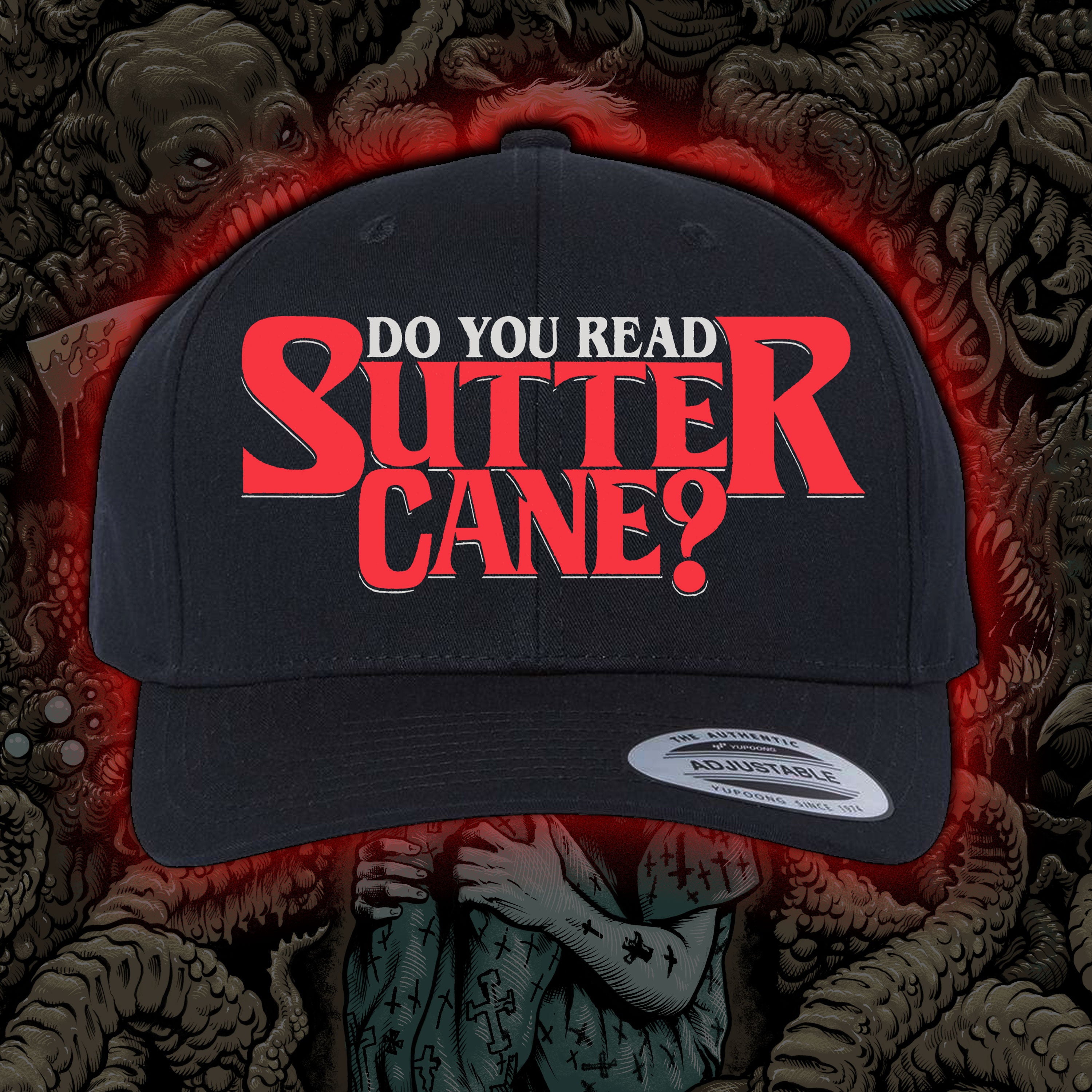 PRE-ORDER: Do You Read Sutter Cane? – Snapback hat