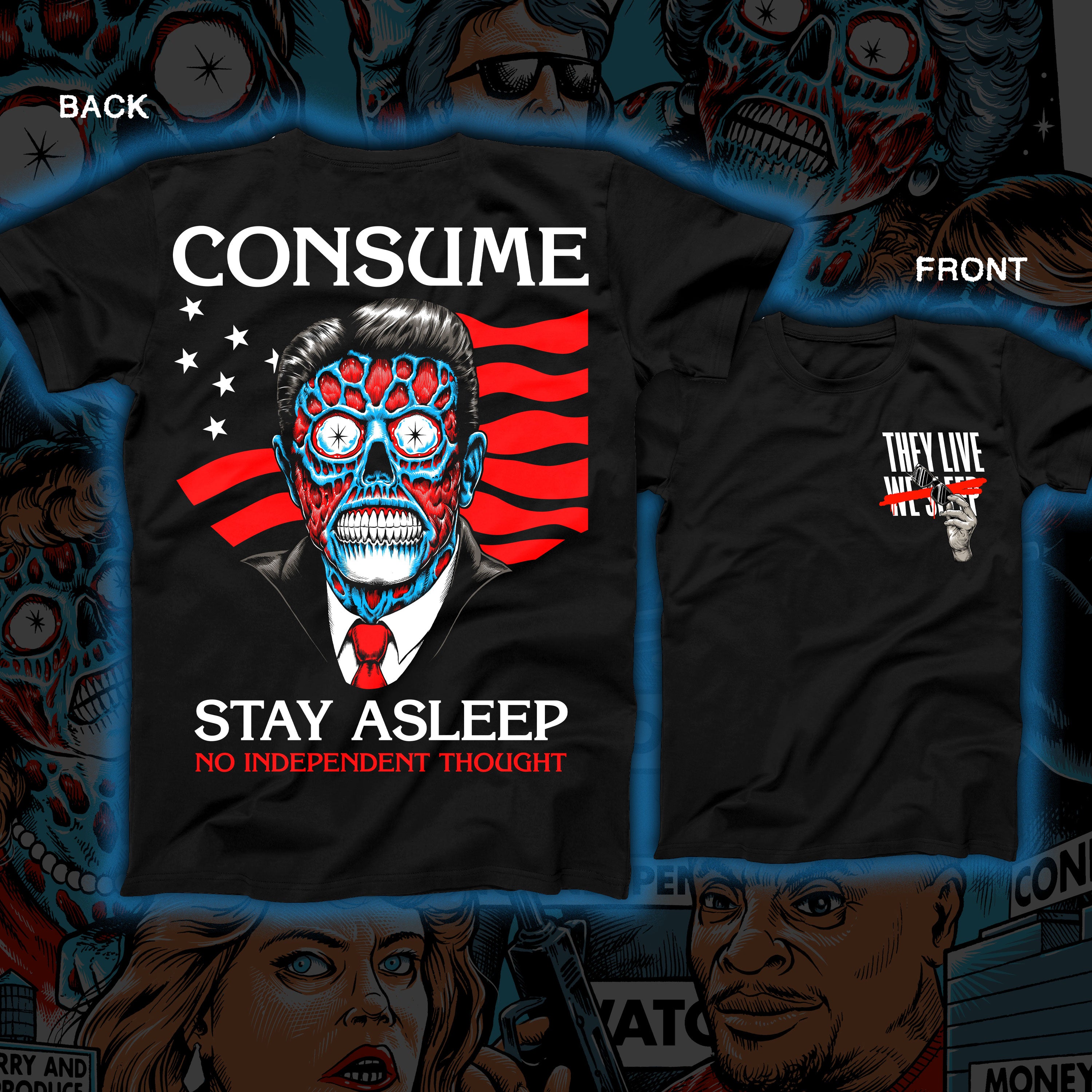 PRE-ORDER: They Live “Consume” Regular tee