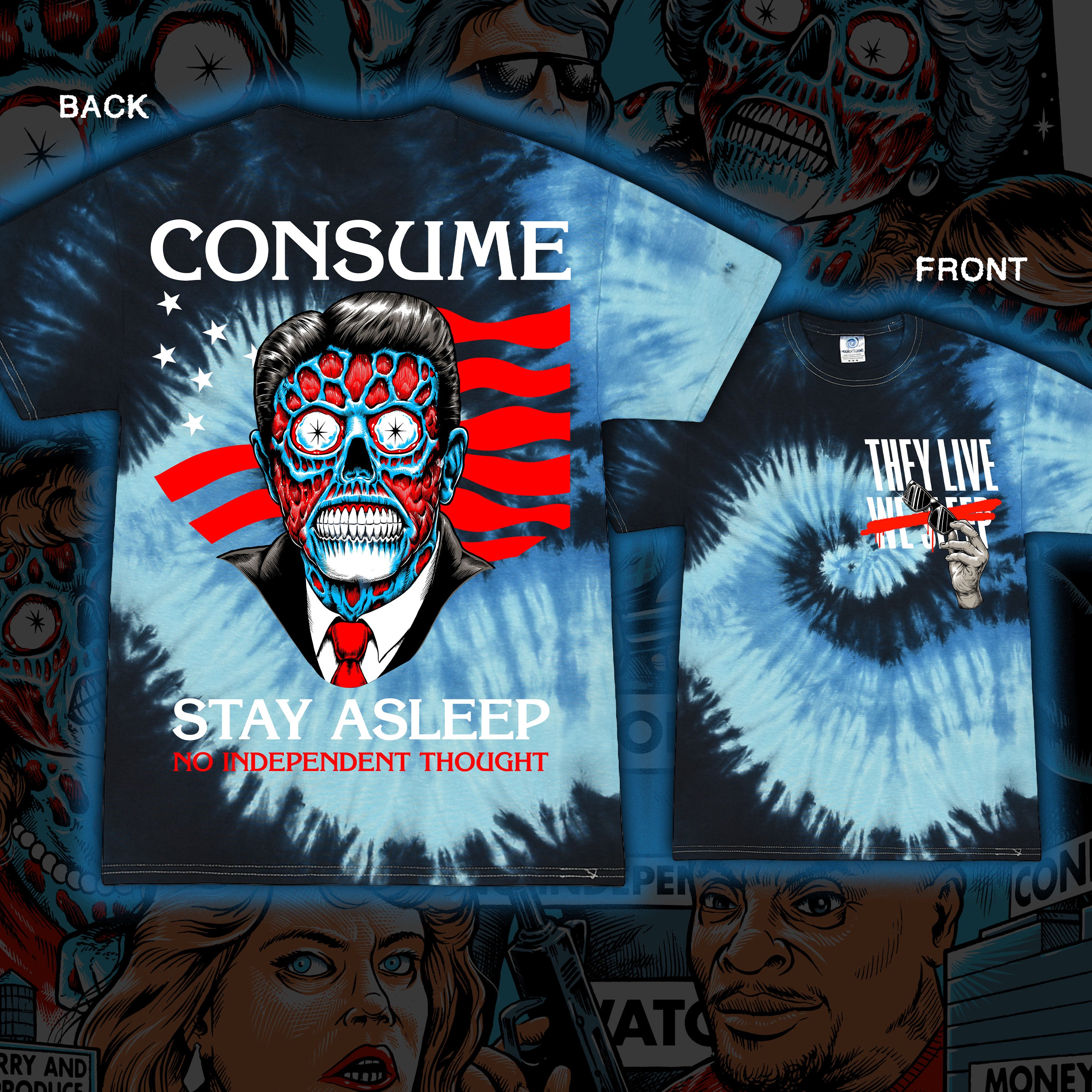 PRE-ORDER: They Live “Consume” Tie dye
